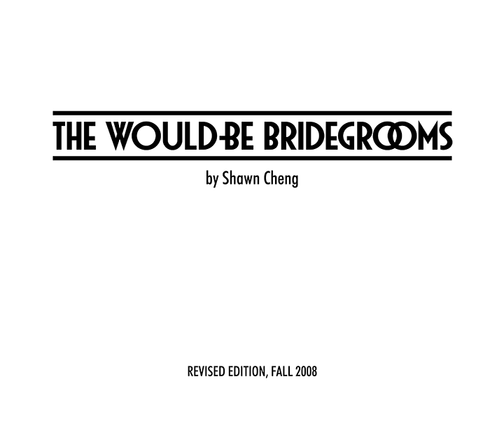 The Would-Be Bridegrooms by Shawn Cheng