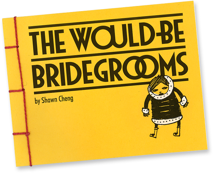 The Would-Be Bridegrooms by Shawn Cheng